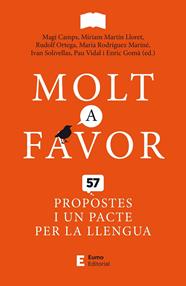 MOLT A FAVOR | 9788497667371 | SOLIVELLAS UGENA, IVAN/RODRÍGUEZ MARINÉ, MARIA/MARTÍN LLORET, MÍRIAM/GOMÀ RIBAS, ENRIC/CAMPS MARTÍN,