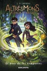 ALTRES MONS 2. EL BOSC DE LES TEMPESTES | 9788448955243 | LAPINSKI, L.D.