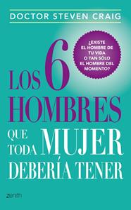 6 HOMBRES QUE TODA MUJER DEBERÍA TENER, LOS | 9788408037729 | CRAIG, DR.STEVEN
