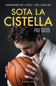 SOTA LA CISTELLA | 9788416930371 | GASOL, PAU