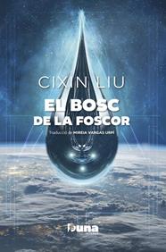 BOSC DE LA FOSCOR, EL  | 9788412968729 | CIXIN LIU