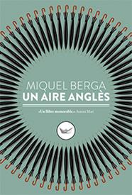 UN AIRE ANGLÈS | 9788417339098 | BERGA, MIQUEL