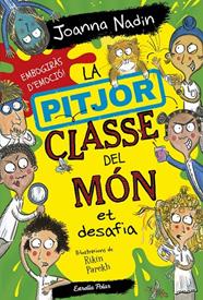 PITJOR CLASSE DEL MON 3. LA PITJOR CLASSE DEL MÓN ET DESAFIA | 9788413895758 | NADIN, JOANNA