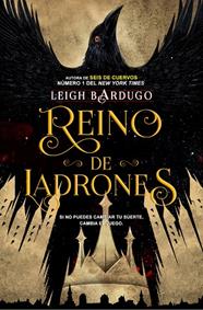 SEIS DE CUERVOS,2/ REINO DE LADRONES | 9788418359682 | BARDUGO, LEIGH