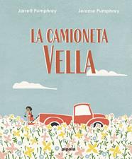 CAMIONETA VELLA, LA | 9788419208019 | PUMPHREY, JARRET