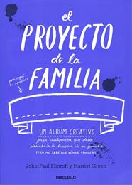 PROYECTO DE LA FAMILIA, EL | 9788490628560 | FLINTOFF,JOHN-PAUL/GREEN,HARRIET