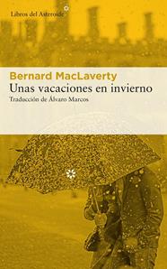 UNAS VACACIONES EN INVIERNO | 9788417007980 | MACLAVERTY, BERNARD