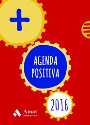 2016-AGENDA POSITIVA (CATALÀ) | 9788497358064 | AMAT EDITORIAL
