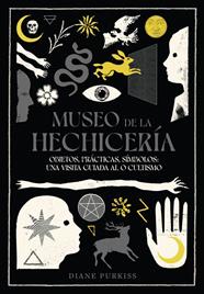MUSEO DE LA HECHICERÍA | 9788412970128 | PURKISS, DIANE