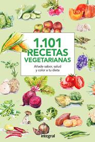 1.101 RECETAS VEGETARIANAS | 9788490566015 | CUERPOMENTE