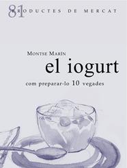 IOGURT, EL ( PRODUCTES DE MERCAT) | 9788412955651 | MARIN, MONTSE