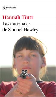 DOCE BALAS DE SAMUEL HAWLEY, LAS | 9788432233746 | TINTI, HANNAH