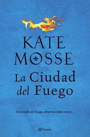 CIUDAD DEL FUEGO, LA | 9788408202462 | MOSSE, KATE