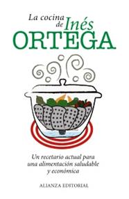COCINA DE INÉS ORTEGA, LA | 9788420671581 | ORTEGA, INÉS