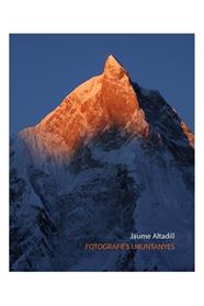 FOTOGRAFIES Y MUNTANYES | 9788412163377 | ALTADILL, JAUME