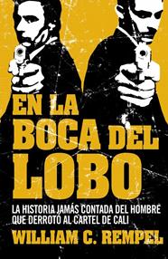 EN LA BOCA DEL LOBO | 9788499920641 | REMPE,WILLIAM C.