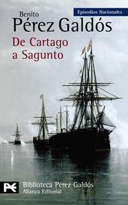 EPISODIOS NACIONALES 45. DE CARTAGO A SAGUNTO | 9788420668987 | PÉREZ GALDÓS, BENITO