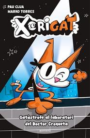 XORIGAT 1. GATÀSTROFE AL LABORATORI DEL DOCTOR CROQUETA | 9791387724337 | CLUA, PAU