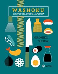 WASHOKU. EL ARTE DE LA COCINA JAPONESA | 9788419035264 | SHODA, HIROHIKO