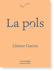 POLS, LA | 9788416605125 | GARCIA, LLÀTZER