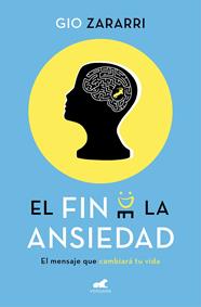 FIN DE LA ANSIEDAD, EL | 9788417664336 | ZARARRI, GIO