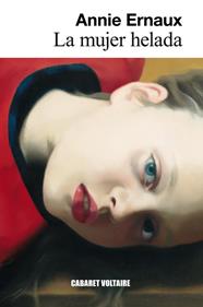 MUJER HELADA, LA | 9788494443404 | ERNAUX, ANNIE