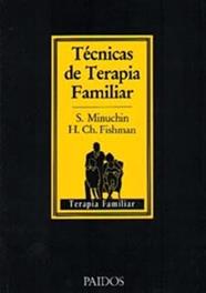 TÉCNICAS DE TERAPIA FAMILIAR | 9788475092485 | MINUCHIN, SALVADOR ; FISHMAN, H. CHARLES