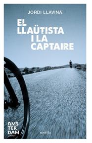 LLAUTISTA I LA CAPTAIRE, EL | 9788492941940 | LLAVINA MURGADAS, JORDI