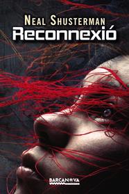 RECONNEXIÓ | 9788448934484 | SHUSTERMAN, NEAL
