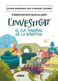 INVESTIGAT: EL CUC DARRERE DE LA BARDISSA, L' | 9788468378909 | BACCALARIO, PIERDOMENICO