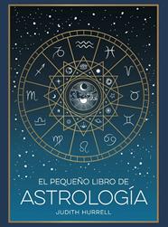 PEQUEÑO LIBRO DE ASTROLOGÍA, EL | 9791388177002 | HURRELL, JUDITH