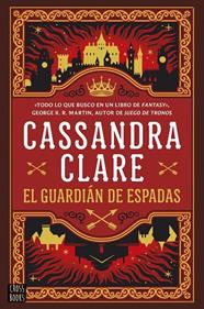 SWORD CATCHER 1 . EL GUARDIÁN DE ESPADAS | 9788408287063 | CLARE, CASSANDRA