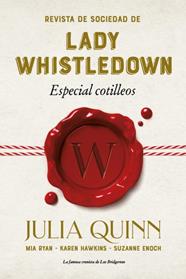 REVISTA DE SOCIEDAD DE LADY WHISTLEDOWN: ESPECIAL COTILLEOS | 9788417421342 | QUINN, JULIA/ENOCH, SUZANNE/HAWKINS, KAREN/RYAN, MIA