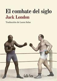COMBATE DEL SIGLO, EL | 9788419168450 | LONDON, JACK