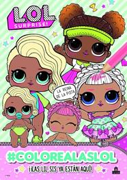 LOL SURPRISE! #COLOREALASLOL | 9788893676540 | VARIOS AUTORES
