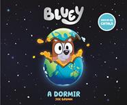 BLUEY UN CONTE. A DORMIR | 9788448869014 | BLUEY