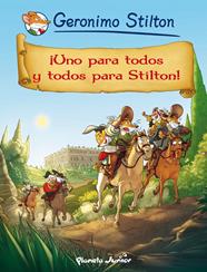 UNO PARA TODOS Y TODOS PARA STILTON | 9788408123897 | GERONIMO STILTON
