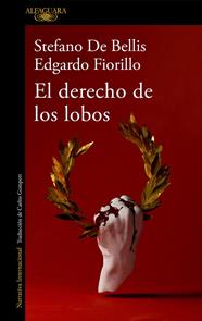DERECHO DE LOS LOBOS, EL | 9788420460734 | DE BELLIS, STEFANO/FIORILLO, EDGARDO
