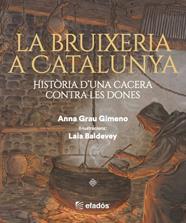 BRUIXERIA A CATALUNYA, LA | 9791387658212 | GRAU, ANNA/ BALDEVEY, LAIA