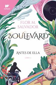BOULEVARD 3. ANTES DE ELLA | 9788418594663 | SALVADOR, FLOR M.