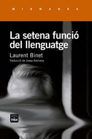 SETENA FUNCIÓ DEL LLENGUATGE, LA | 9788415835943 | BINET, LAURENT