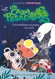 CAZA PESADILLAS.5/ LOS GUARDIANES DE PIEDRA | 9788413922836 | MAÑAS ROMERO, PEDRO