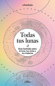 TODAS TUS LUNAS | 9788418915055 | FACEN, ERICA NOEMÍ