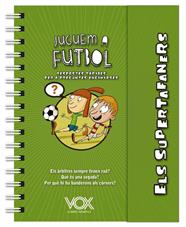 SUPERTAFANERS. JUGUEM A FUTBOL | 9788499743271 | VOX EDITORIAL