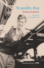 TE QUIERE BOY | 9788412740349 | DAHL, ROALD