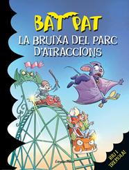 BRUIXA DEL PARC D¿ATRACCIONS, LA | 9788490574393 | ROBERTO PAVANELLO