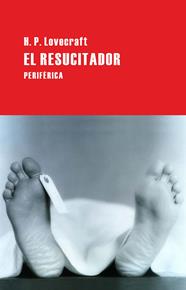 RESUCITADOR, EL | 9788492865864 | LOVECRAFT, HOWARD PHILLIPS