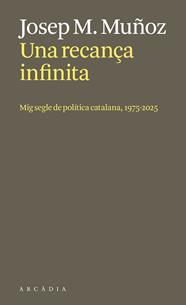 UNA RECANÇA INFINITA. | 9788412999730 | MUÑOZ LLORET, JOSEP MARIA