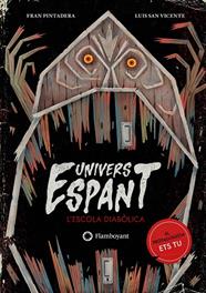 UNIVERS ESPANT 1. L'ESCOLA DIABÒLICA | 9791387614201 | PINTADERA, FRAN