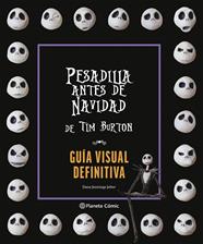 PESADILLA ANTES DE NAVIDAD GUÍA VISUAL DEFINITIVA | 9791387781163 | BURTON, TIM